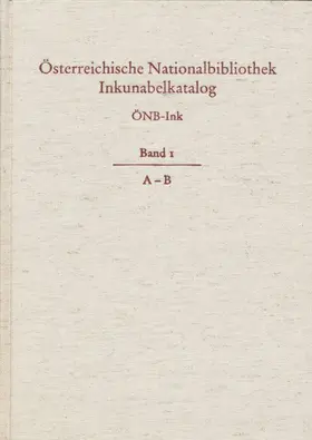 Österreichische Nationalbibliothek |  Österreichische Nationalbibliothek Wien. Inkunabelkatalog. ÖNB-Ink | Buch |  Sack Fachmedien