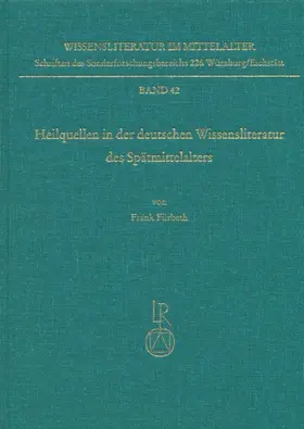 Fürbeth |  Heilquellen in der deutschen Wissensliteratur des Spätmittelalters | Buch |  Sack Fachmedien