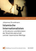 Grundmann |  Islamische Internationalisten | Buch |  Sack Fachmedien