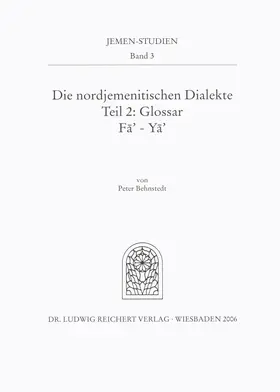 Behnstedt |  Die nordjemenitischen Dialekte (Glossar) | Buch |  Sack Fachmedien