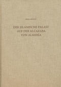 Arnold |  Der islamische Palast auf der Alcazaba von Almeria | Buch |  Sack Fachmedien