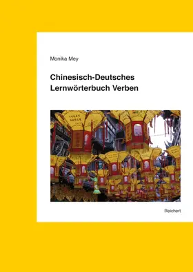 Mey |  Chinesisch-Deutsches Lernwörterbuch Verben | Buch |  Sack Fachmedien