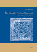 Kleinmichel |  Die Geburt des Propheten Muhammad | Buch |  Sack Fachmedien