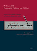 Talay / Bobzin |  Arabische Welt. Grammatik, Dichtung und Dialekte | Buch |  Sack Fachmedien
