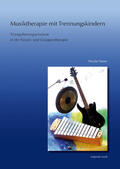 Nawe |  Musiktherapie mit Trennungskindern | Buch |  Sack Fachmedien