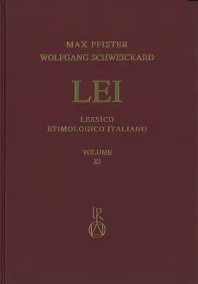 Pfister / Schweickard |  Lessico Etimologico Italiano. Band 11 (XI) | Buch |  Sack Fachmedien