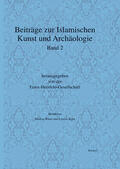 Ernst-Herzfeld-Gesellschaft e.V. |  Beiträge zur Islamischen Kunst und Archäologie | Buch |  Sack Fachmedien