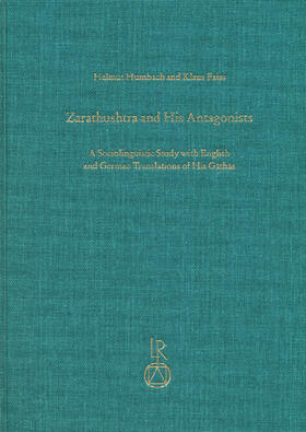 Humbach / Faiss | Zarathushtra and his Antagonists | Buch | 978-3-89500-768-2 | sack.de