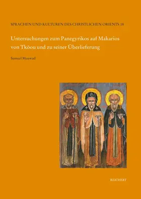 Moawad |  Untersuchungen zum Panegyrikos auf Makarios von Tkoou und zu seiner Überlieferung | Buch |  Sack Fachmedien
