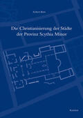 Born |  Die Christianisierung der Städte der Provinz Scythia Minor | Buch |  Sack Fachmedien