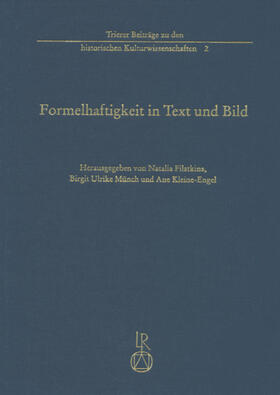 Filatkina / Münch / Kleine-Engel |  Formelhaftigkeit in Text und Bild | Buch |  Sack Fachmedien