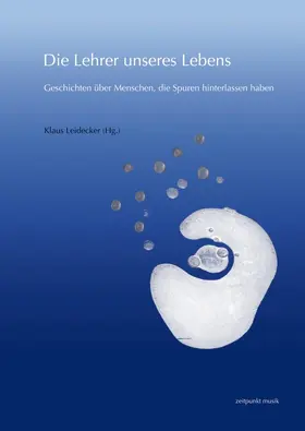 Leidecker |  Die Lehrer unseres Lebens | Buch |  Sack Fachmedien