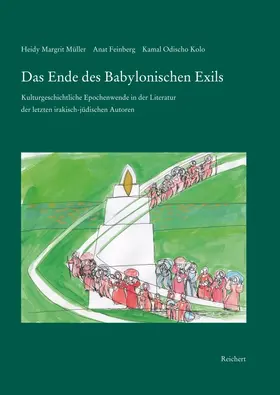 Müller / Feinberg / Kolo |  Das Ende des Babylonischen Exils | Buch |  Sack Fachmedien