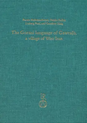 Mahmoudveysi / Bailey / Paul |  The Gorani language of Gawraju a village of West Iran | Buch |  Sack Fachmedien