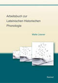 Liesner |  Arbeitsbuch zur Lateinischen Historischen Phonologie | Buch |  Sack Fachmedien
