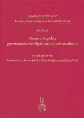 Löser / Steinke / Vogelgsang |  Neuere Aspekte germanistischer Spätmittelalterforschung | Buch |  Sack Fachmedien