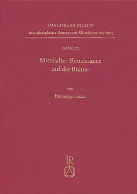 Linke |  Mittelalter-Renaissance auf der Bühne | Buch |  Sack Fachmedien