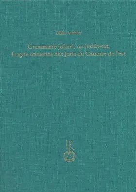 Authier |  Grammaire juhuri, ou judéo-tat, langue iranienne des Juifs du Caucase de l’est | Buch |  Sack Fachmedien