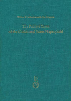 Malandra / Ichaporia | The Pahlavi Yasna of the Gathas and Yasna Haptanhaiti | Buch | 978-3-89500-968-6 | sack.de