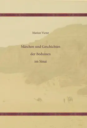 Victor |  Märchen und Geschichten der Beduinen im Sinai | Buch |  Sack Fachmedien