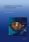 Schenk / Löhr |  Musiktherapie in der Palliativ- und Hospiz-Arbeit | Buch |  Sack Fachmedien