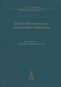 Philippi / Vanscheidt |  Digitale Rekonstruktionen mittelalterlicher Bibliotheken | Buch |  Sack Fachmedien