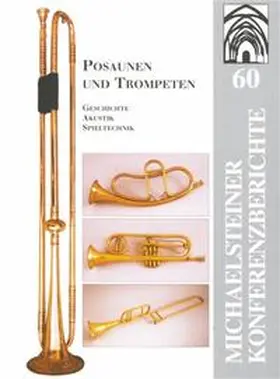Lustig |  Posaunen und Trompeten: Geschichte - Akustik - Spieltechnik | Buch |  Sack Fachmedien