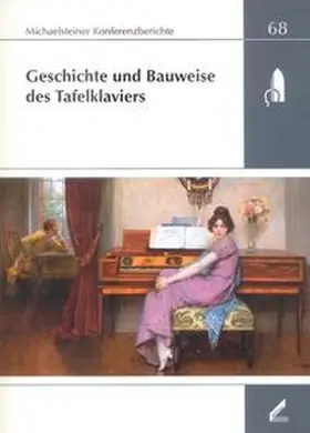 Lustig / Schmuhl |  Geschichte und Bauweise des Tafelklaviers | Buch |  Sack Fachmedien