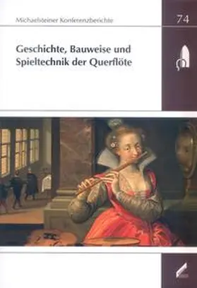 Lustig / Schmuhl |  Geschichte, Bauweise und Spieltechnik der Querflöte | Buch |  Sack Fachmedien