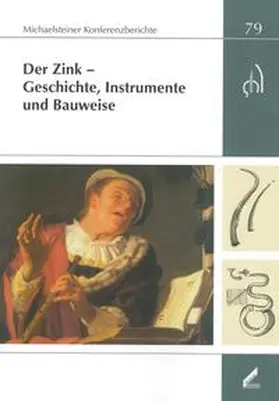 Philipsen |  Der Zink - Geschichte, Instrumente und Bauweise | Buch |  Sack Fachmedien