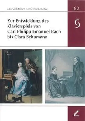 Philipsen / Lustig / Omonsky |  Zur Entwicklung des Klavierspiels von Carl Philipp Emanuel Bach bis Clara Schumann | Buch |  Sack Fachmedien