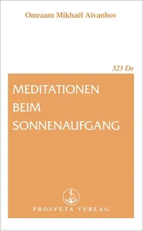 Aivanhov |  Meditation beim Sonnenaufgang | Buch |  Sack Fachmedien