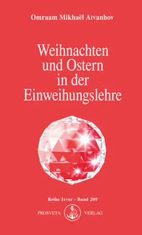 Aivanhov |  Weihnachten und Ostern in der Einweihungslehre | Buch |  Sack Fachmedien