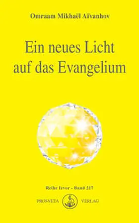Aivanhov | Ein neues Licht auf das Evangelium | Buch | 978-3-89515-049-4 | www.sack.de