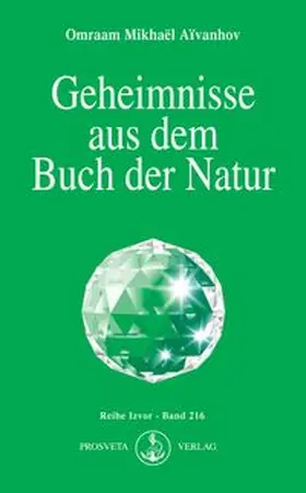 Aivanhov | Geheimnisse aus dem Buch der Natur | Buch | 978-3-89515-056-2 | www.sack.de