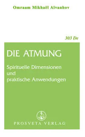 Aivanhov |  Die Atmung | Buch |  Sack Fachmedien