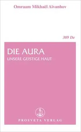 Aïvanhov |  Die Aura | eBook | Sack Fachmedien