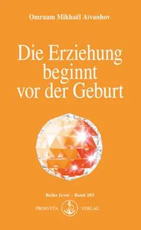 Aivanhov | Die Erziehung beginnt vor der Geburt | E-Book | www.sack.de