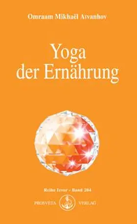 Aivanhov |  Yoga der Ernährung | eBook | Sack Fachmedien