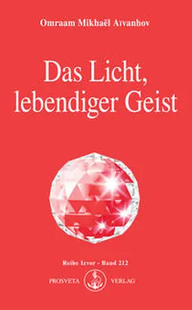 Aivanhov / Aïvanhov |  Das Licht, lebendiger Geist | eBook | Sack Fachmedien