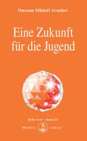 Aïvanhov | Eine Zukunft für die Jugend | E-Book | www.sack.de