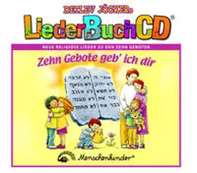 Jöcker |  LiederBuchCD. Zehn Gebote geb' ich dir. CD und Buch | Sonstiges |  Sack Fachmedien