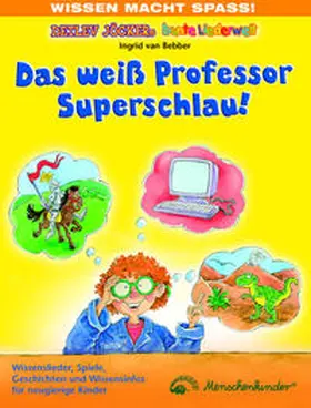 Jöcker / Bebber |  Das weiß Professor Superschlau! | Buch |  Sack Fachmedien