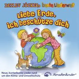 Jöcker |  Liebe Erde, ich beschütze dich | Sonstiges |  Sack Fachmedien