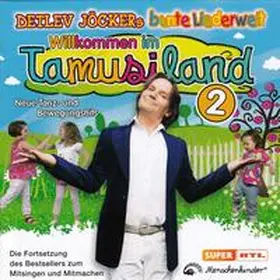 Jöcker |  Willkommen im Tamusiland Vol. 2 | Sonstiges |  Sack Fachmedien
