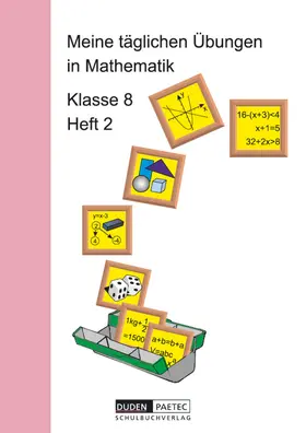 Stamm / Lehmann / Schulze |  Meine täglichen Übungen in Mathematik Klasse 8 Heft 2 | Buch |  Sack Fachmedien