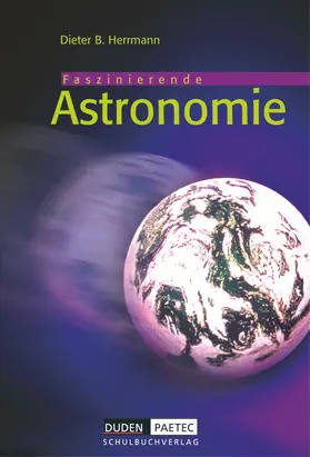 Fürst / Meyer / Herrmann |  Duden Astronomie - 6.-10. Schuljahr - Schülerbuch | Buch |  Sack Fachmedien