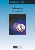 Fürst / Meyer / Hunger |  Astronomie. Arbeitsheft. Sekundarstufe I. Arbeitsheft | Buch |  Sack Fachmedien