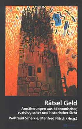 Schelkle / Nitsch |  Rätsel Geld | Buch |  Sack Fachmedien