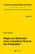 Cassens |  Wege und Methoden einer monetärten Theorie der Produktion | Buch |  Sack Fachmedien